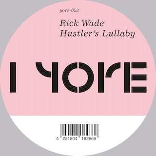 Rick Wade || Hustler's Lullaby