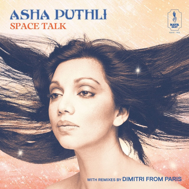 Asha Puthli || Space Talk with remixes by Dimitri From Paris