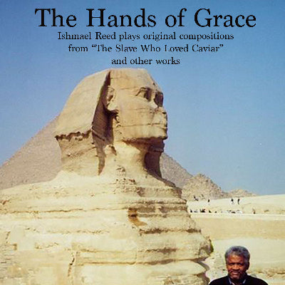 【6月24日発売】Ishmael Reed || The Hands of Grace