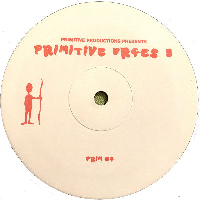 Primitive || Urges Vol. 3