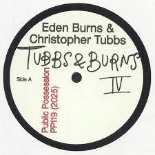 Eden Burns & Christopher Tubbs || Burns & Tubbs Vol. IV