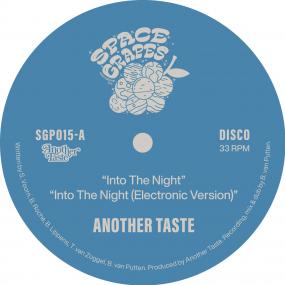 Space Grapes || Another Taste - Into The Night